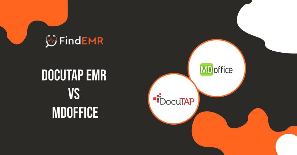 DocuTAP EMR Vs MDoffice EMR